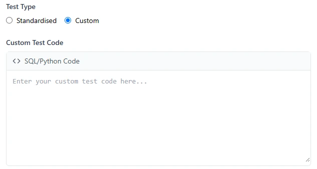 Add test form with Custom selected and an editor for SQL or Python code